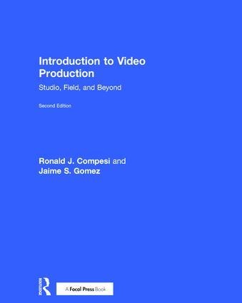Introduction to Video Production - Ronald J Compesi, Jaime S Gomez