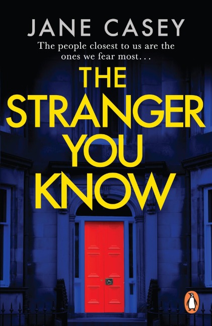 The Stranger You Know - Jane Casey