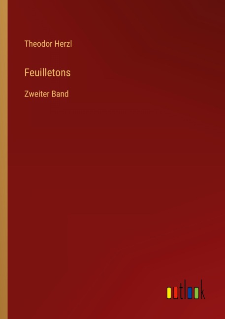 Feuilletons - Theodor Herzl