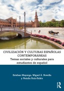 Cover-Bild zum Titel 'Civilización y culturas españolas contemporáneas' von 'Esteban Mayorga, Miguel Á. Novella, Natalia Ruiz-Rubio'