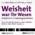 Cover-Bild zum Titel 'Weisheit war ihr Wesen' von 'Urs M. Fiechtner, Linde von Keyserlingk, Sergio Vesely'