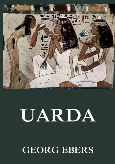 Uarda - Georg Ebers
