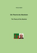 Cover-Bild zum Titel 'Die Theorie des Absoluten' von 'Thomas Hettich'