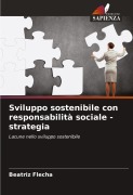 Cover-Bild zum Titel 'Sviluppo sostenibile con responsabilità sociale - strategia' von 'Beatriz Flecha'