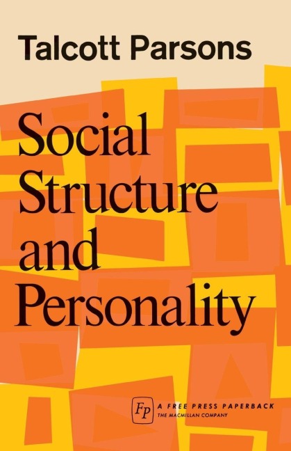 Social Structure & Person - Talcott Parsons