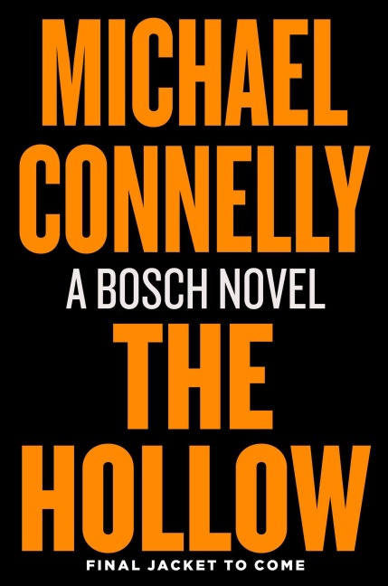 The Hollow - Michael Connelly