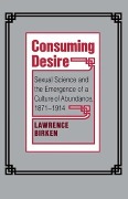 Consuming Desire - Lawrence Birken