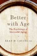 Cover-Bild zum Titel 'Better with Age' von 'Alan D. Castel'