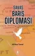 Savas Baris Diplomasi - Ali Riza Temel