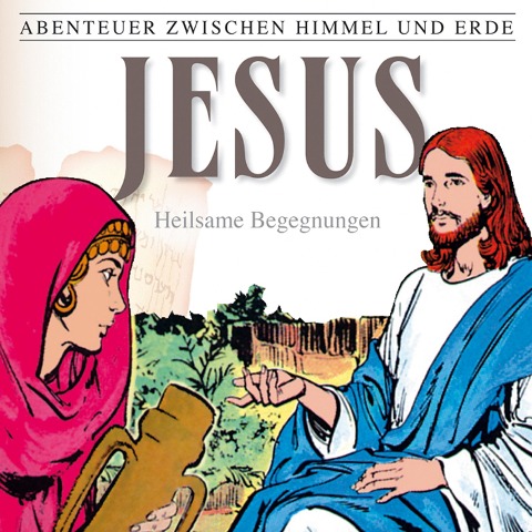 24: Jesus - Heilsame Begegnungen - Hanno Herzler