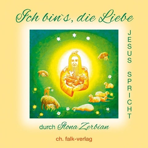 Ich bin`s, die Liebe - Ilona Zerbian