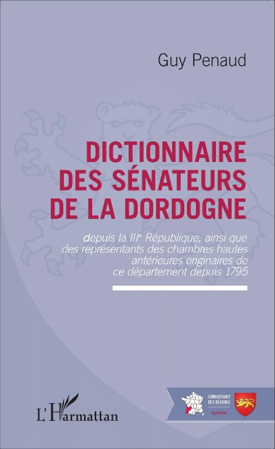 Dictionnaire des sénateurs de la Dordogne - Guy Penaud