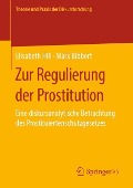 Zur Regulierung der Prostitution - Mark Bibbert, Elisabeth Hill