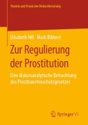 Cover-Bild zum Titel 'Zur Regulierung der Prostitution' von 'Mark Bibbert, Elisabeth Hill'