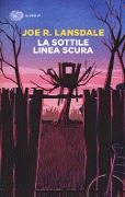 La sottile linea scura - Joe R. Lansdale