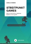 Cover-Bild zum Titel 'Streitpunkt Games' von 'Harald Koberg'
