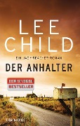 Cover-Bild zum Titel 'Der Anhalter' von 'Lee Child'