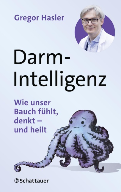Darm-Intelligenz - Gregor Hasler