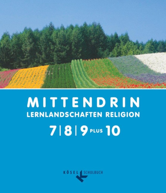 MITTENDRIN 7/8/9 plus 10 - Iris Egle, Katja Kilb, Christian Schenk, Andreas Wronka, Felicitas Kurz