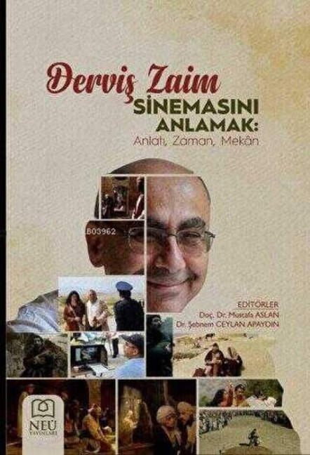 Dervis Zaim Sinemasini Anlamak - Sebnem Ceylan Apaydin