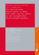 Cover-Bild zum Titel 'Die Patriotische Gesellschaft in Bern und Isaak Iselins Anteil an der europäischen Geschichtsphilosophie' von 'Margret Genna-Stalder, Lars Lambrecht'