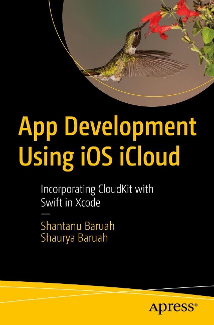 App Development Using iOS iCloud - Shantanu Baruah, Shaurya Baruah