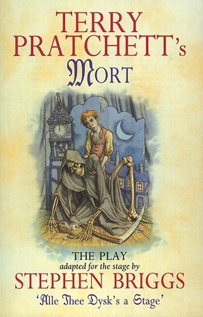 Mort - Playtext - Stephen Briggs, Terry Pratchett