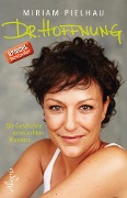 Cover-Bild zum Titel 'Dr. Hoffnung' von 'Miriam Pielhau'
