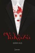 Cover-Bild zum Titel 'Yakaza' von 'Seren Kus'