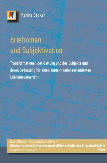Briefroman und Subjektivation - Karina Becker