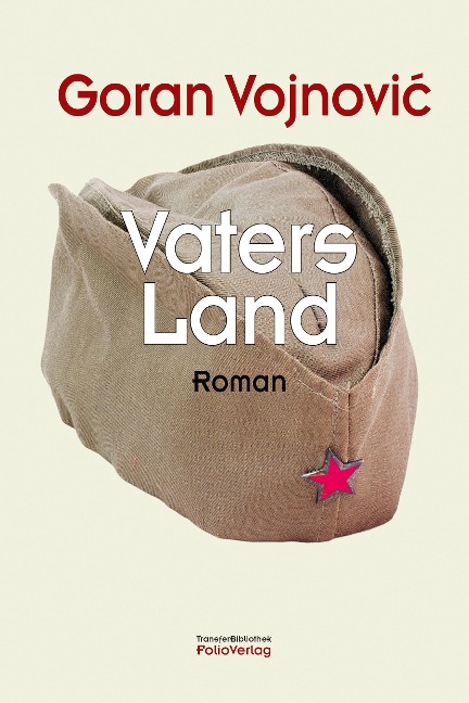 Vaters Land - Goran Vojnovic