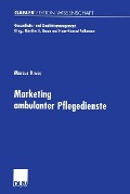 Cover-Bild zum Titel 'Marketing ambulanter Pflegedienste' von 'Marcus Kruse'