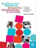Cover-Bild zum Titel 'Building and Restoring Respectful Relationships in Schools' von 'Richard Hendry'