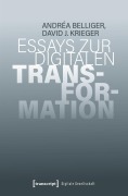 Cover-Bild zum Titel 'Essays zur digitalen Transformation' von 'Andréa Belliger'