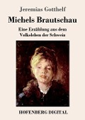 Cover-Bild zum Titel 'Michels Brautschau' von 'Jeremias Gotthelf'