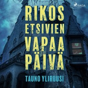 Cover-Bild zum Titel 'Rikosetsivien vapaapäivä' von 'Tauno Yliruusi'