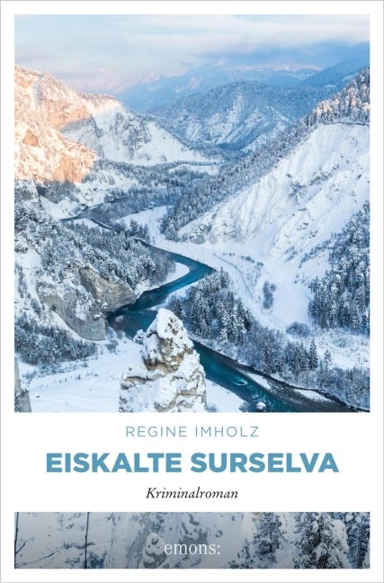 Eiskalte Surselva - Regine Imholz