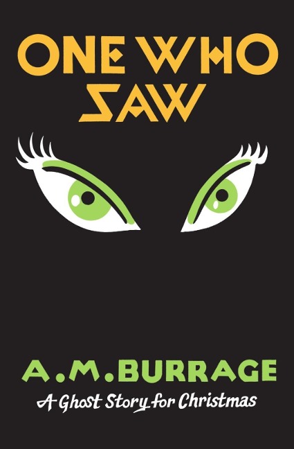 One Who Saw - A. M. Burrage