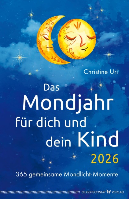 Das Mondjahr für dich und dein Kind 2026 - Christine Uri