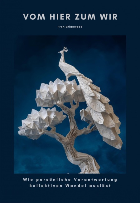 Vom Hier zum Wir - Fran Bridewood