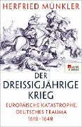 Der Dreißigjährige Krieg - Herfried Münkler