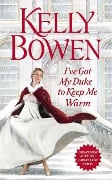 Cover-Bild zum Titel 'I've Got My Duke to Keep Me Warm' von 'Kelly Bowen'