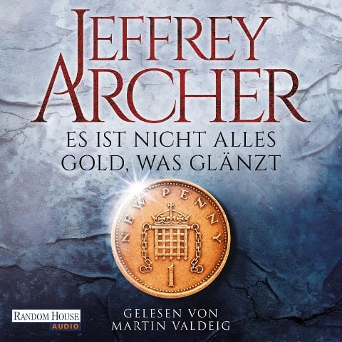 Es ist nicht alles Gold, was glänzt - Jeffrey Archer