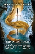 Cover-Bild zum Titel 'Die Saat der Götter' von 'Wolfgang Thon'