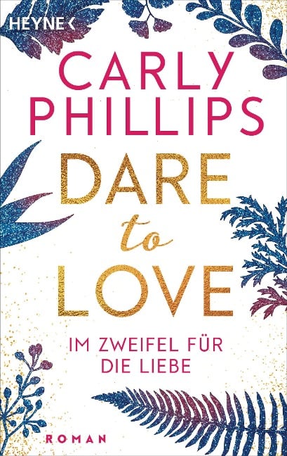 Im Zweifel für die Liebe - Carly Phillips