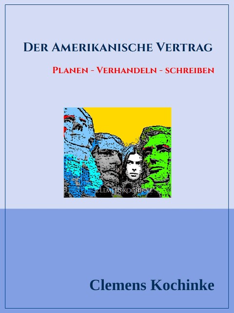 Der amerikanische Vertrag - Clemens Kochinke