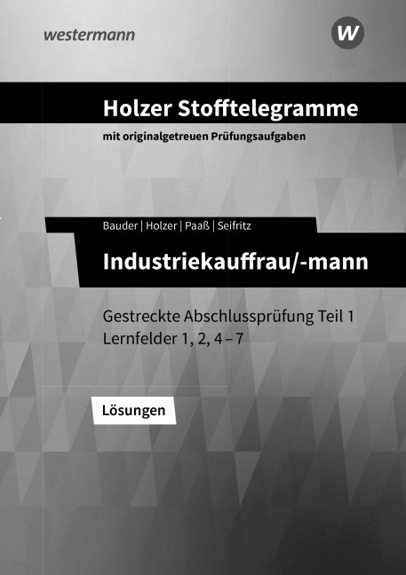 Holzer Stofftelegramme Baden-Württemberg - Industriekauffrau/-mann - Christian Seifritz, Volker Holzer, Thomas Paaß, Markus Bauder
