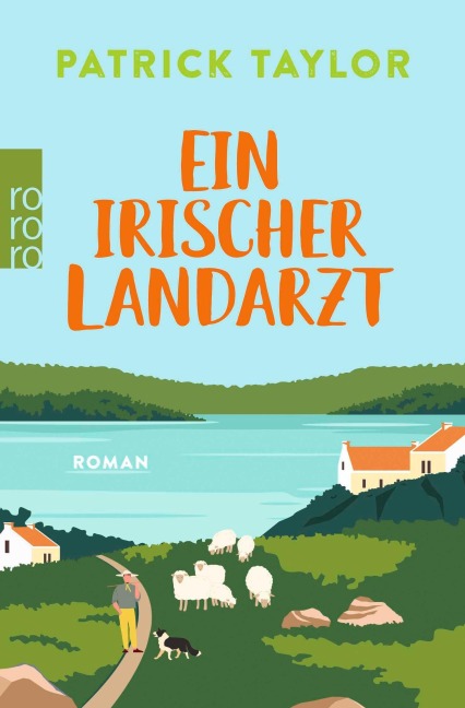 Ein irischer Landarzt - Patrick Taylor