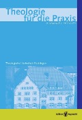 Cover-Bild zum Titel 'Theologie für die Praxis 1/2/2012 - Einzelkapitel' von 'Christof Voigt'