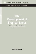 Cover-Bild zum Titel 'The Development of Tropical Lands' von 'Michael Nelson'